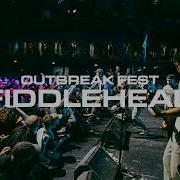Fiddlehead Outbreak Fest 2022