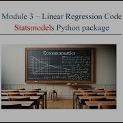 Module 3 Mastering Linear Regression In Python With Statsmodels A Step By Step Guide