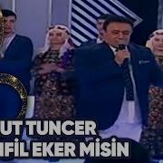 Mahmut Tuncer Karanfil Eker Misin 25 Haziran 2015