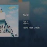 Tyga Taste Ft Offset