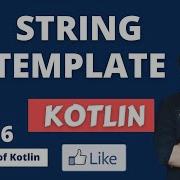 Day6 String Interpolation In Kotli String Templates