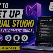 How To Setup The Visual Studio Dotnet Developer Guide