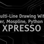 Многолинейная графика с использованием Tracer Mospline Python и Xpresso