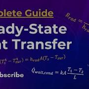 The Complete Guide To Steady State Heat Transfer