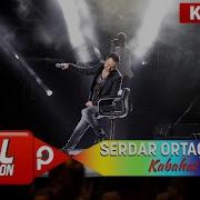 Serdar Ortaç Kabahat Harbiye Açık Hava Konseri