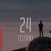Money Man 24 Clean Lyrics