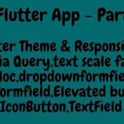 Flutter App Part 2 Flutter Theme And Responsive UI