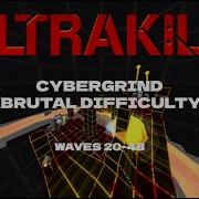 ULTRAKILL Cybergrind Brutal Waves 20 48