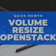 OpenStack Volume Resize