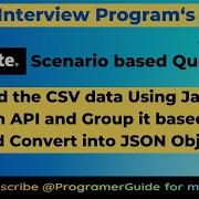 Write A Program To Read The CSV Data Using Java 8 Stream API And Group It By ID And Covert Into JSON