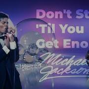 Michael Jackson Don T Stop Til You Get Enough Extended Mix