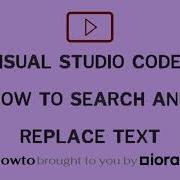 Visual Studio Code How To Search And Replace Text