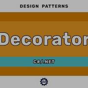 Decorator Pattern DESIGN PATTERNS C NET