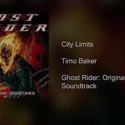 Timo Baker City Limits Ghost Rider Game Soundtrack