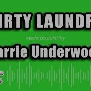 Carrie Underwood Dirty Laundry Karaoke Version