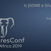 Is JSONB A Silver Bullet