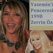 Zerrin Özer Yasemin In Penceresi Programı 1998