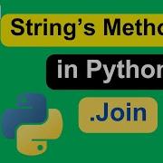 Section 4 Python Basic Tutorial Strings And Join Method In Python