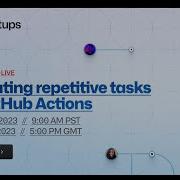 Automating Repetitive Tasks With GitHub Actions AMER EMEA