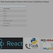 ReactJS Python Flask AutoComplete Textbox Filter Search SQLAlchemy Mysql