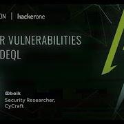 H Cktivitycon 2020 Discover Vulnerabilities With CodeQL