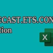 How To Use The FORECAST ETS CONFINT Function In Excel