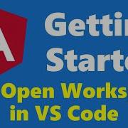 1 8 Open Workspace In Visual Studio Code Getting Started Angular
