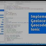 Implement Geolocation And Geocoder In Ionic Print User S Location