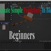 How To Make Keyframe Animation In Blender Pendulum