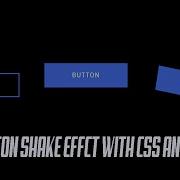 Button Shake Effect With Css On Hover