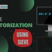 The Fastest Way To Find Prime Factors The Sieve Method Prime Factorization Using Sieve
