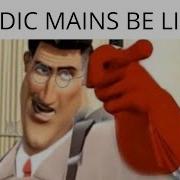 TF2 Medic Slander