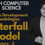 Waterfall Model Software Development Methodologies 11th Computer Chapter 1 Lec 2