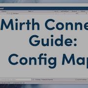 Mirth Connect Guide Setting Up A Configuration Map
