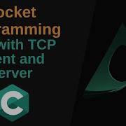 Socket Programming In C TCP Client And Server