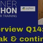 Python Interview Question 14 Break And Continue
