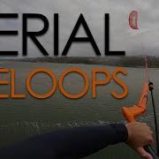 How To Heli Loop Back Loop Powered Loop And Mega Loop Aerial Kiteloops