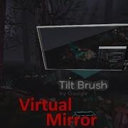 Virtual Mirror Experiment See What S Behind You In VR