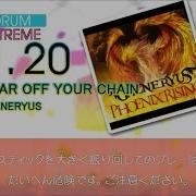 DTX GITADORA TEAR OFF YOUR CHAIN Autoplay