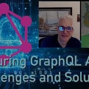 Securing GraphQL APIs Challenges And Solutions