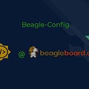 Beagle Config GSoC 21 BeagleBoard Org