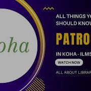 Patron Module In KOHA Patron Category Add Edit A Patron Global System Preferences On Patron