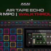 AIR Tape Echo для MPC Виртуальное аналоговое тепло ленточного эха
