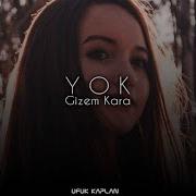 Gizem Kara Yok Ufuk Kaplan Remix