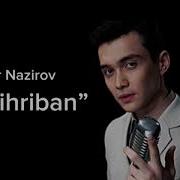 Alisher Nazirov Mihriban