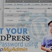 How To Reset Your Wordpress Admin Password Via PHPmyAdmin