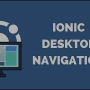 How To Create A Horizontal Navigation For Ionic Desktop Views