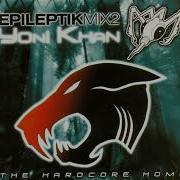 Yoni Khan EpileptikMix2 The Hardcore Home 2001 Full Mix