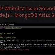 IP Whitelist Issue Solved Node Js MongoDB Atlas Setup Fix MongoDB Connection Error Fast