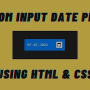 Custom Date Picker Button Using Only HTML CSS In 4 Mins Sandj Tech